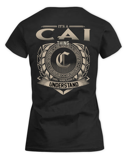 CAI HH88-K2–Personalized Name Quote Apparel “It’s a/an NAME Thing You Wouldn’t Understand”