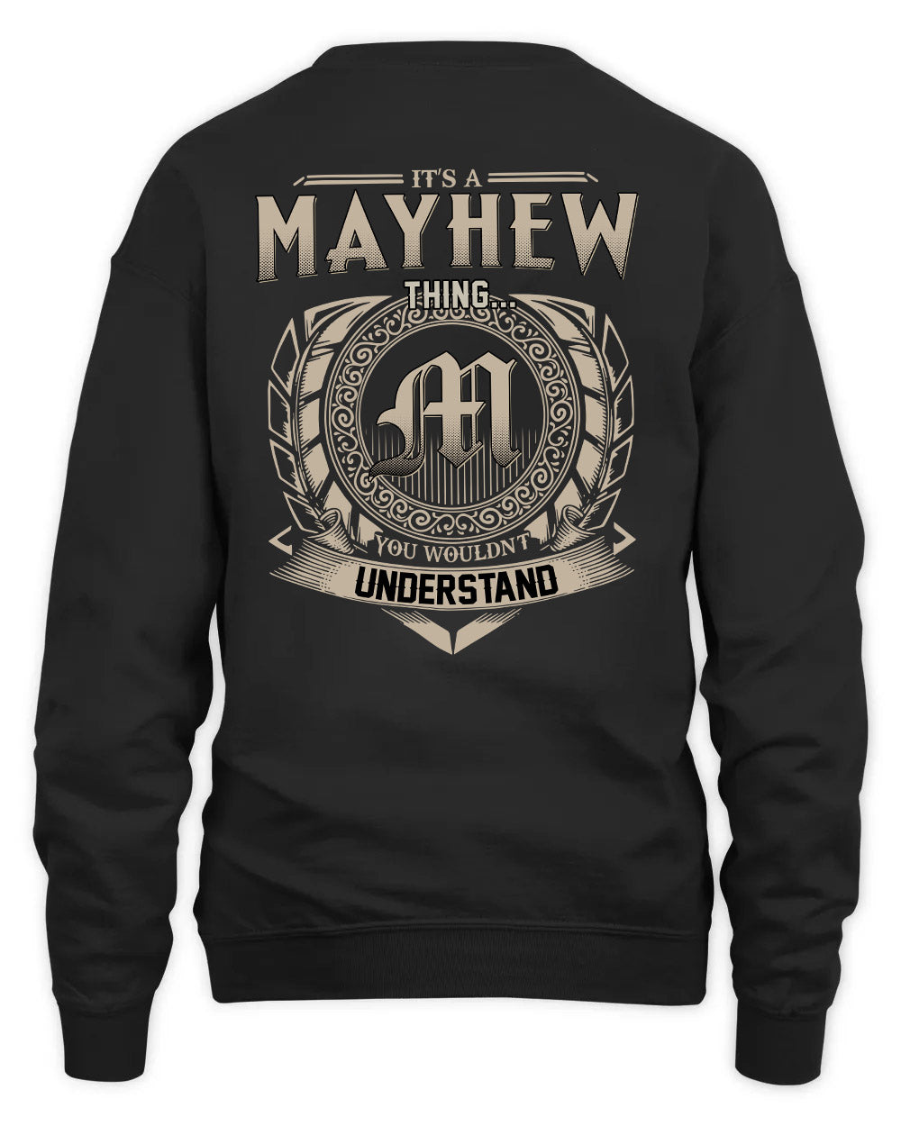 MAYHEW HH88-K2–Personalized Name Quote Apparel “It’s a/an NAME Thing You Wouldn’t Understand”