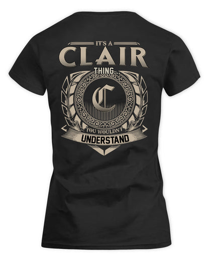 CLAIR HH88-K2–Personalized Name Quote Apparel “It’s a/an NAME Thing You Wouldn’t Understand”