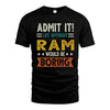 RAM HH88-K2–Personalized Funny Quote Apparel “Life Without NAME Would Be Boring”