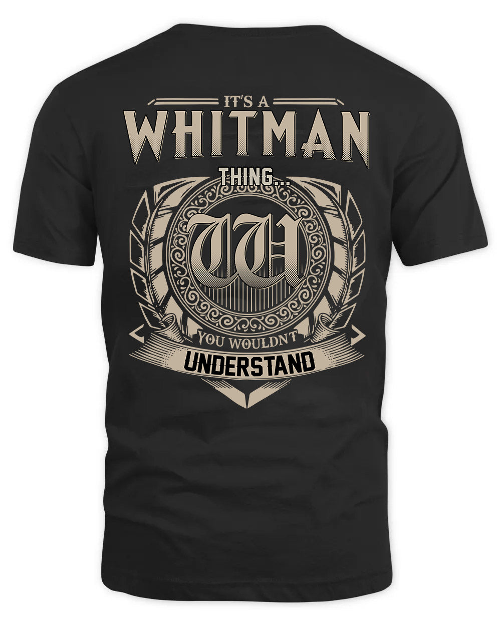 WHITMAN HH88-K2–Personalized Name Quote Apparel “It’s a/an NAME Thing You Wouldn’t Understand”