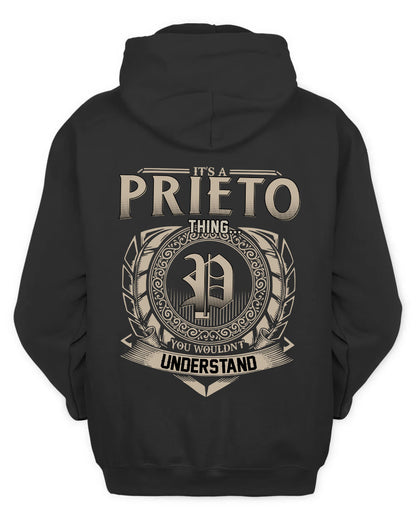 PRIETO HH88-K2–Personalized Name Quote Apparel “It’s a/an NAME Thing You Wouldn’t Understand”