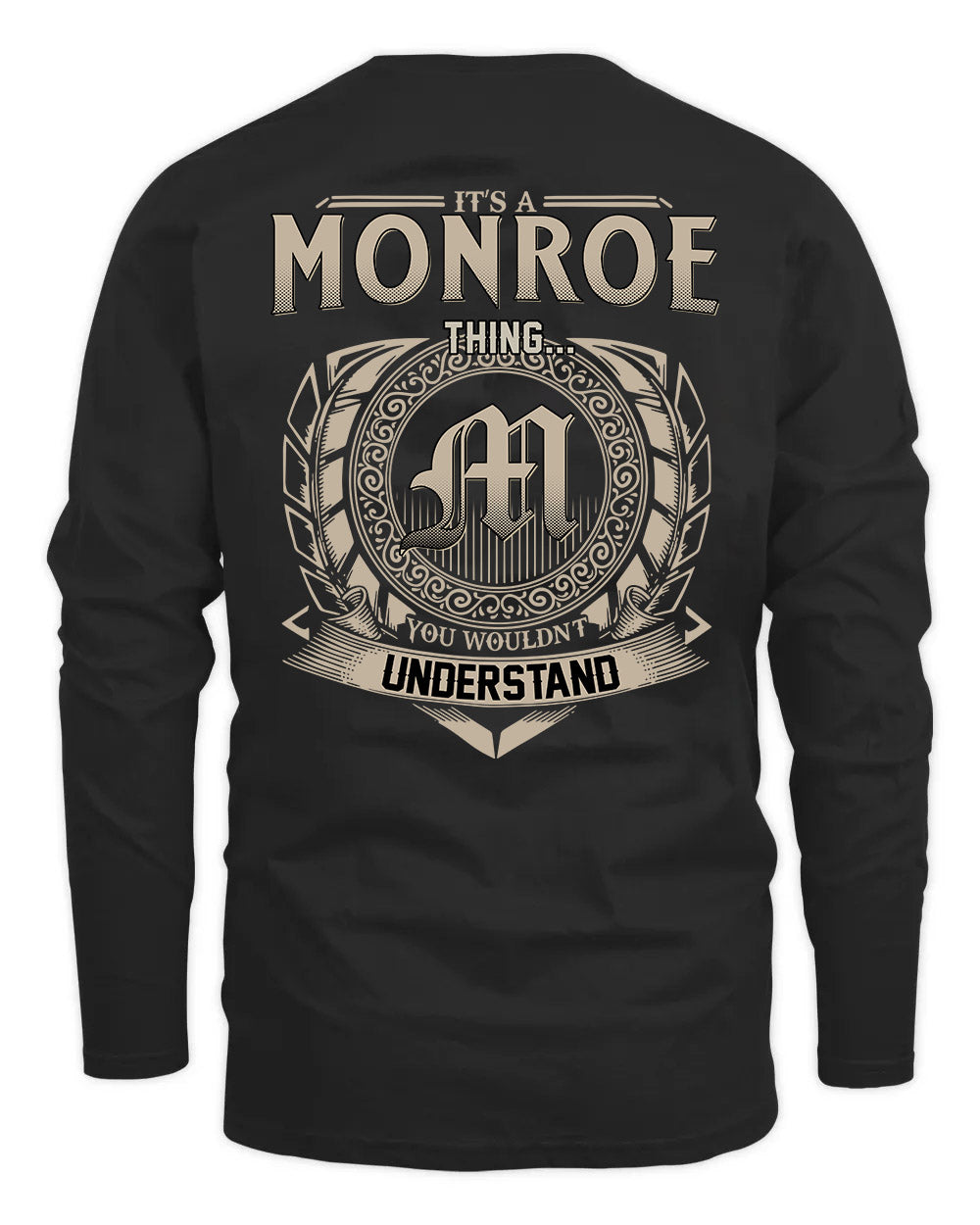 MONROE HH88-K2–Personalized Name Quote Apparel “It’s a/an NAME Thing You Wouldn’t Understand”
