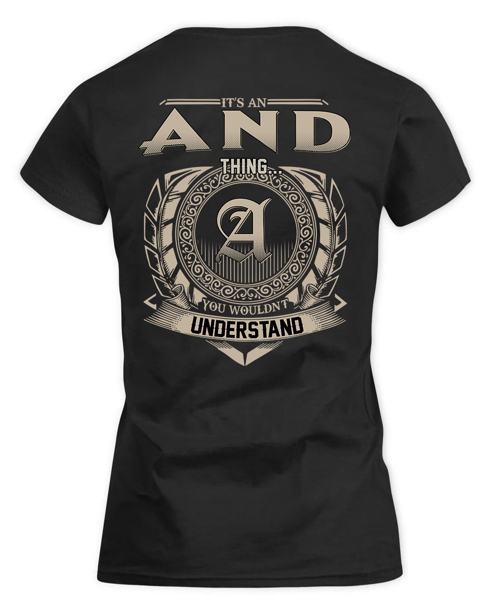 AND HH88-K2–Personalized Name Quote Apparel “It’s a/an NAME Thing You Wouldn’t Understand”