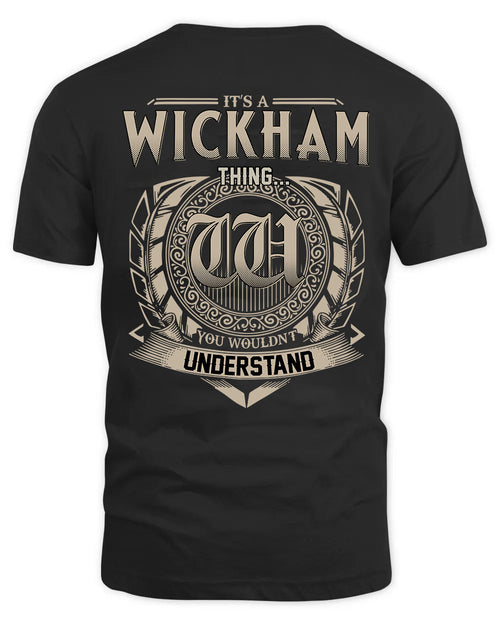 WICKHAM HH88-K2–Personalized Name Quote Apparel “It’s a/an NAME Thing You Wouldn’t Understand”