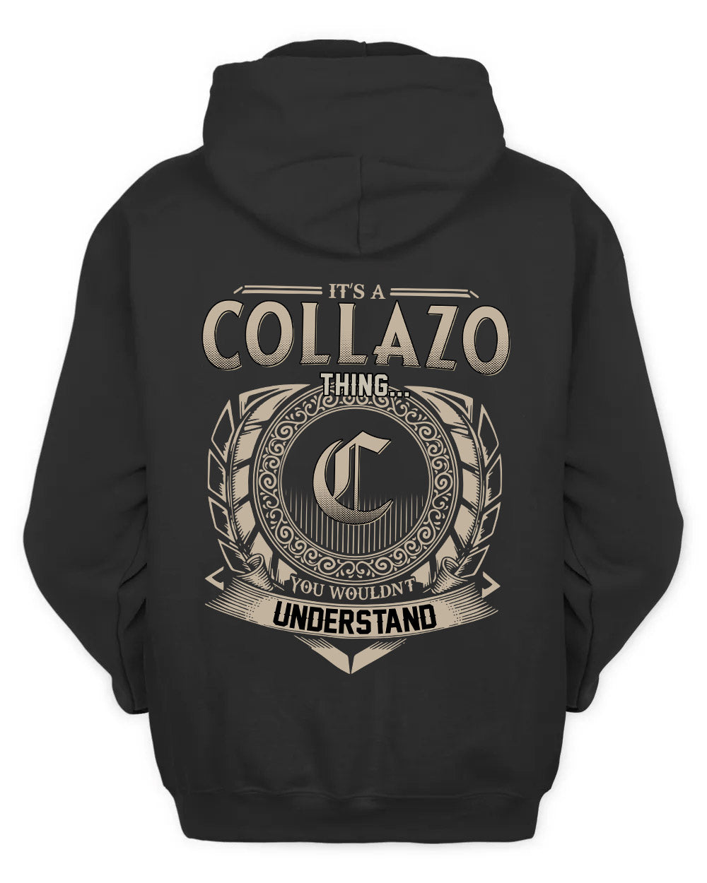 COLLAZO HH88-K2–Personalized Name Quote Apparel “It’s a/an NAME Thing You Wouldn’t Understand”