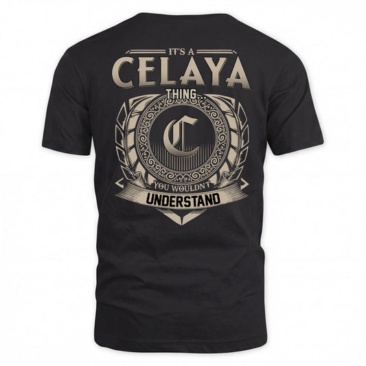 CELAYA HH88-K2–Personalized Name Quote Apparel “It’s a/an NAME Thing You Wouldn’t Understand”