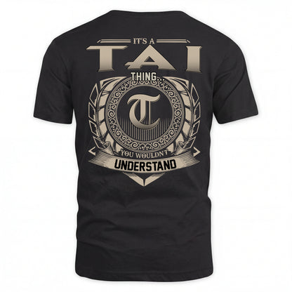 TAI HH88-K2–Personalized Name Quote Apparel “It’s an NAME Thing You Wouldn’t Understand”