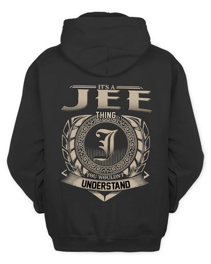 JEE HH88-K2–Personalized Name Quote Apparel “It’s a/an NAME Thing You Wouldn’t Understand”