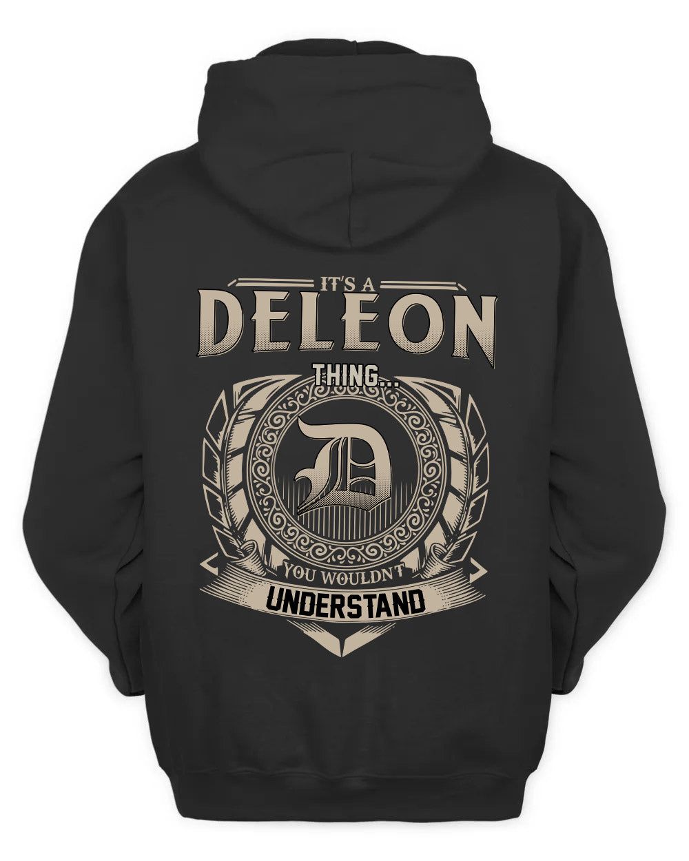 DELEON HH88-K2–Personalized Name Quote Apparel “It’s a/an NAME Thing You Wouldn’t Understand”
