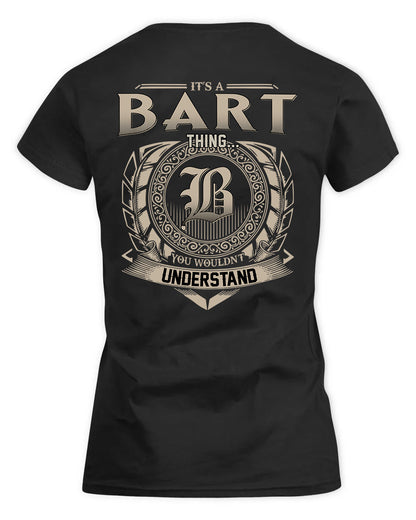 BART HH88-K2–Personalized Name Quote Apparel “It’s a/an NAME Thing You Wouldn’t Understand”