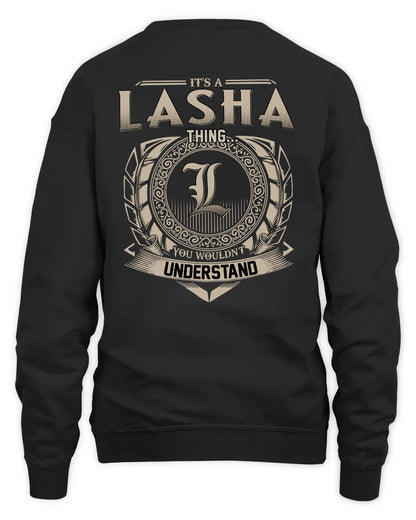 LASHA HH88-K2–Personalized Name Quote Apparel “It’s a/an NAME Thing You Wouldn’t Understand”