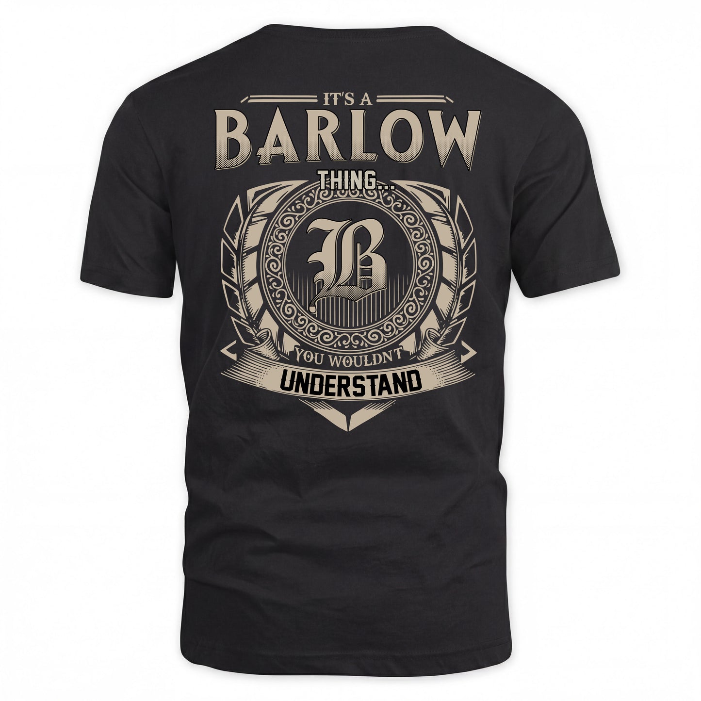 BARLOW HH88-K2–Personalized Name Quote Apparel “It’s a/an NAME Thing You Wouldn’t Understand”