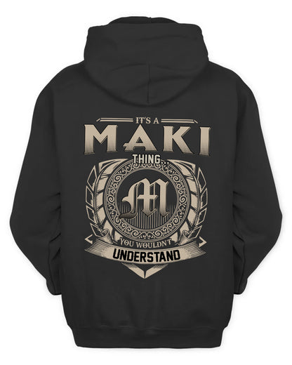 MAKI HH88-K2–Personalized Name Quote Apparel “It’s a/an NAME Thing You Wouldn’t Understand”