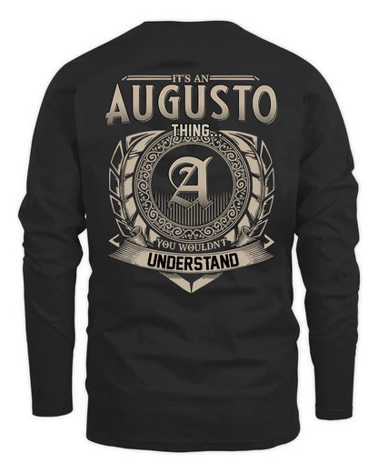 AUGUSTO HH88-K2–Personalized Name Quote Apparel “It’s a/an NAME Thing You Wouldn’t Understand”