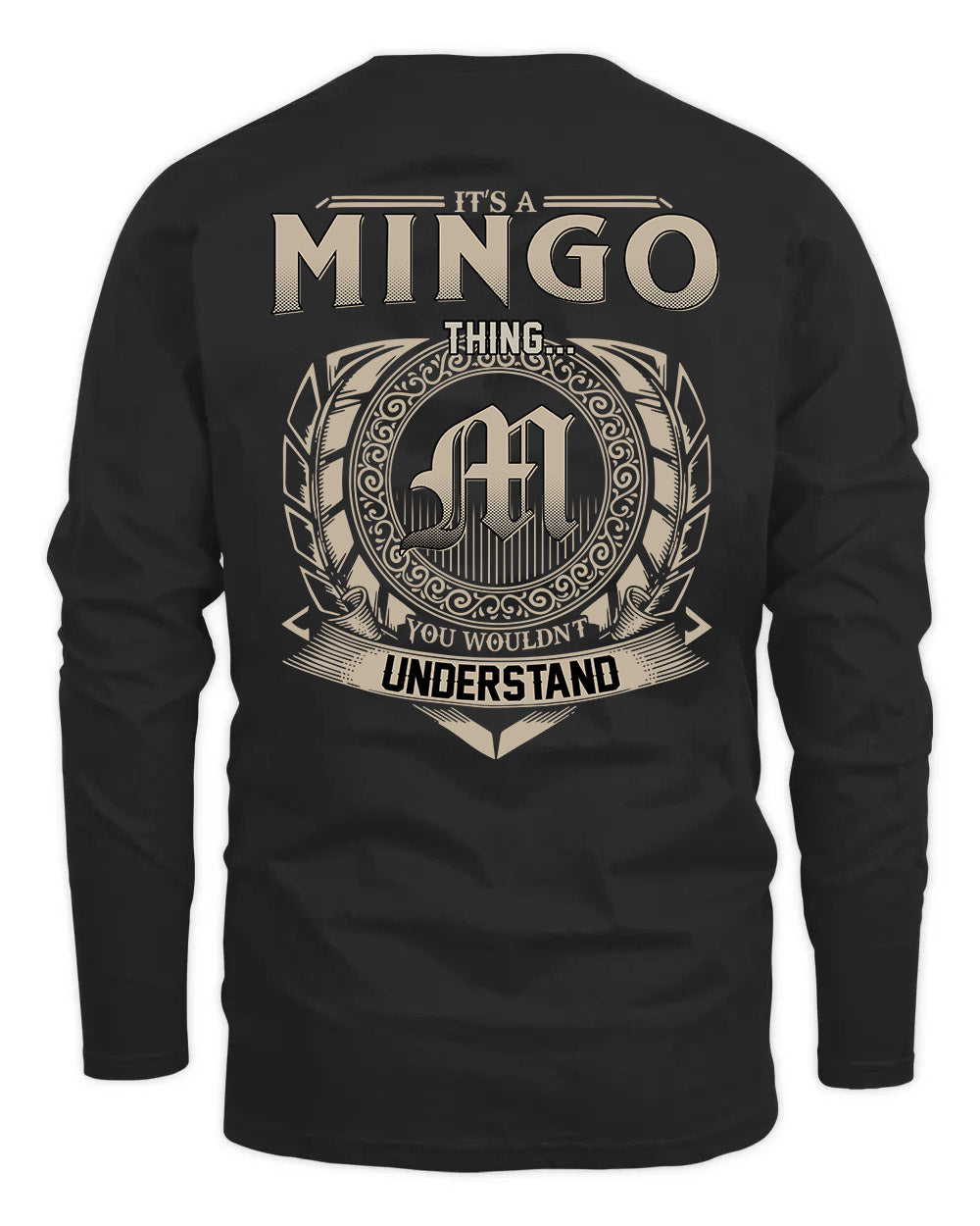 MINGO HH88-K2–Personalized Name Quote Apparel “It’s a/an NAME Thing You Wouldn’t Understand”