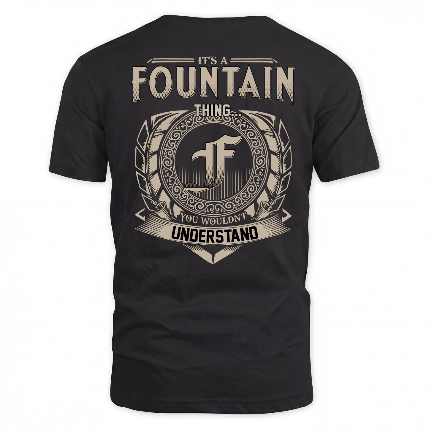 FOUNTAIN HH88-K2–Personalized Name Quote Apparel “It’s a/an NAME Thing You Wouldn’t Understand”