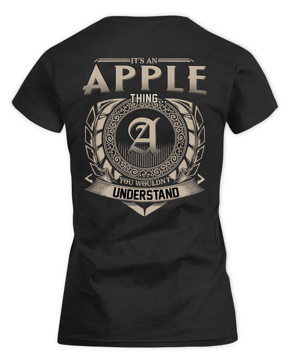 APPLE HH88-K2–Personalized Name Quote Apparel “It’s a/an NAME Thing You Wouldn’t Understand”