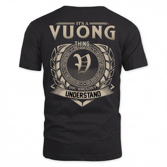 VUONG HH88-K2–Personalized Name Quote Apparel “It’s an NAME Thing You Wouldn’t Understand”
