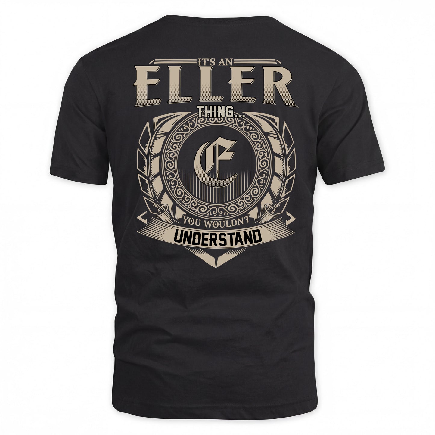 ELLER HH88-K2–Personalized Name Quote Apparel “It’s a/an NAME Thing You Wouldn’t Understand”