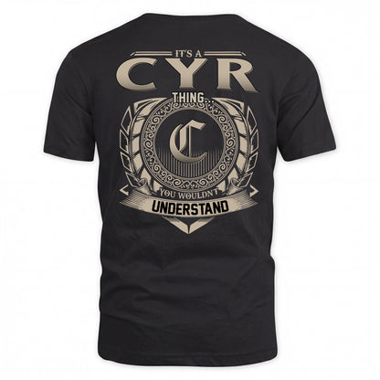 CYR HH88-K2–Personalized Name Quote Apparel “It’s a/an NAME Thing You Wouldn’t Understand”