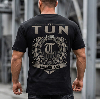TUN HH88-K2–Personalized Name Quote Apparel “It’s a/an NAME Thing You Wouldn’t Understand”
