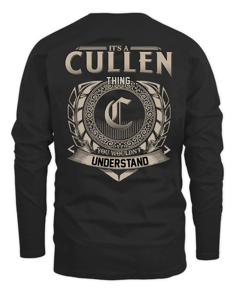 CULLEN HH88-K2–Personalized Name Quote Apparel “It’s a/an NAME Thing You Wouldn’t Understand”