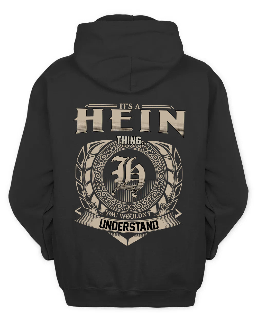 HEIN HH88-K2–Personalized Name Quote Apparel “It’s a/an NAME Thing You Wouldn’t Understand”