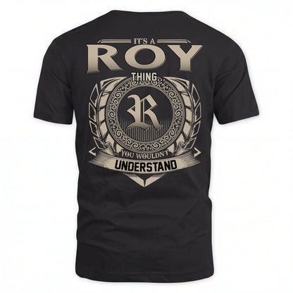 ROY HH88-K2–Personalized Name Quote Apparel “It’s an NAME Thing You Wouldn’t Understand”