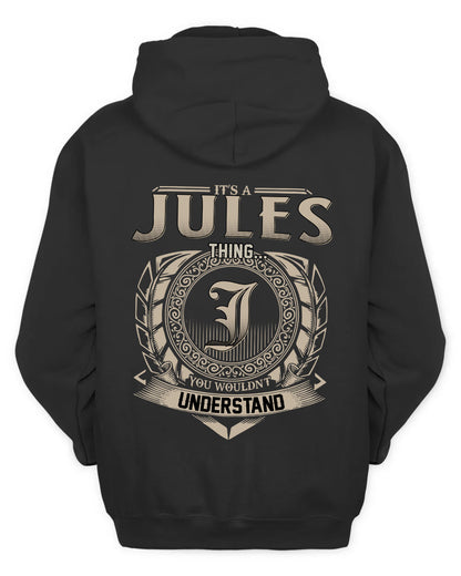 JULES HH88-K2–Personalized Name Quote Apparel “It’s a/an NAME Thing You Wouldn’t Understand”