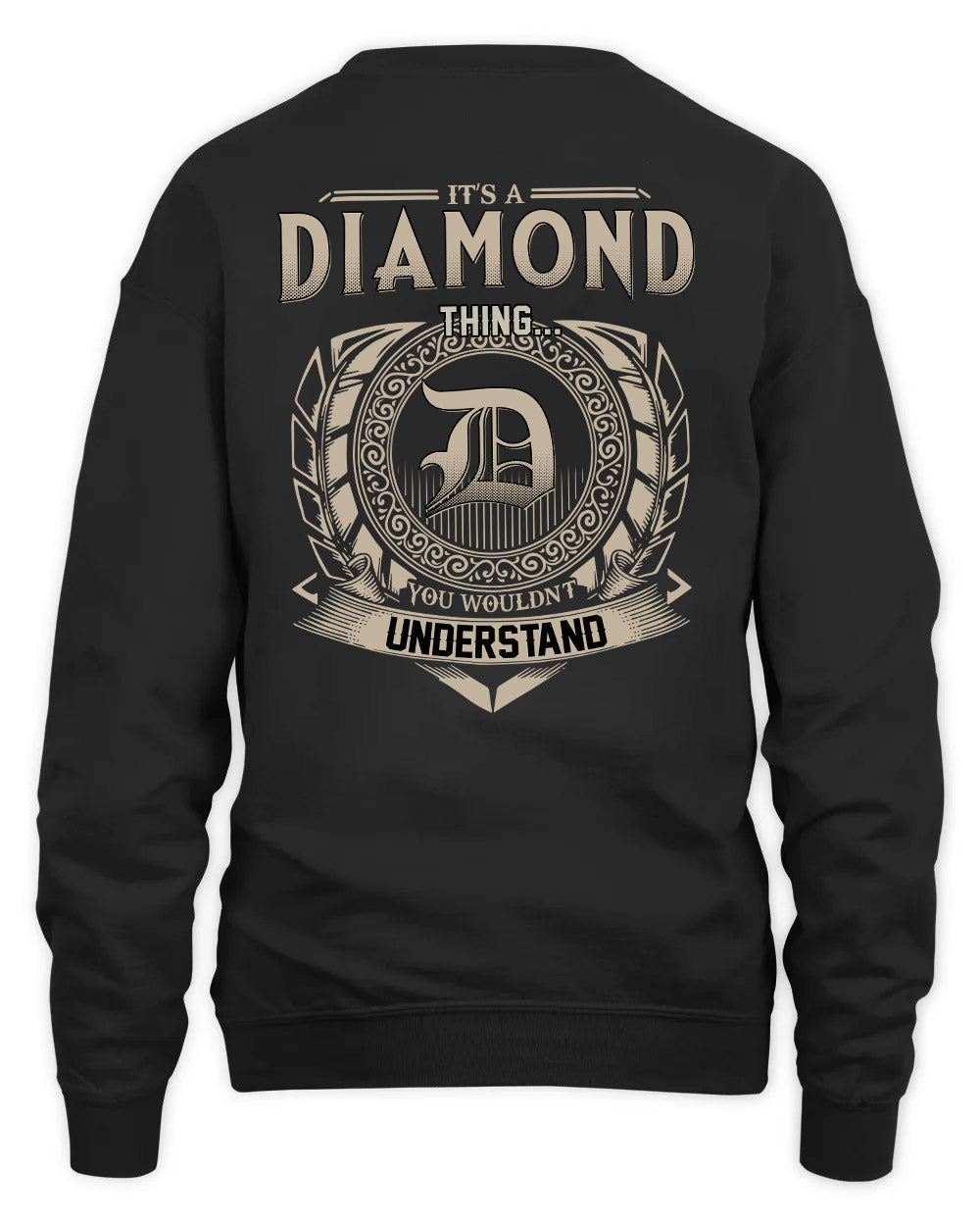 DIAMOND HH88-K2–Personalized Name Quote Apparel “It’s a/an NAME Thing You Wouldn’t Understand”