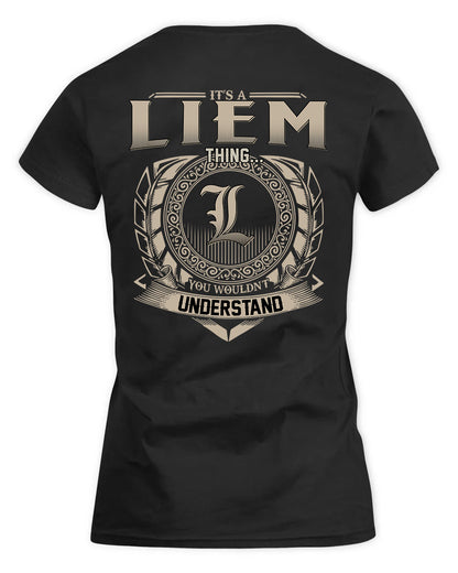 LIEM HH88-K2–Personalized Name Quote Apparel “It’s a/an NAME Thing You Wouldn’t Understand”