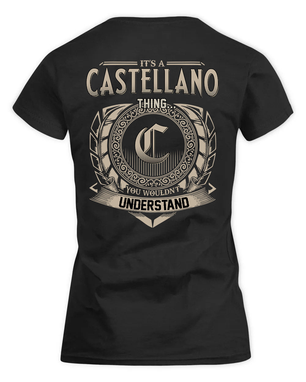 CASTELLANO HH88-K2–Personalized Name Quote Apparel “It’s a/an NAME Thing You Wouldn’t Understand”