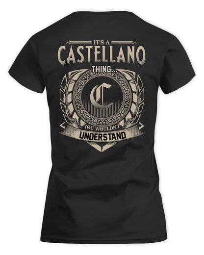 CASTELLANO HH88-K2–Personalized Name Quote Apparel “It’s a/an NAME Thing You Wouldn’t Understand”