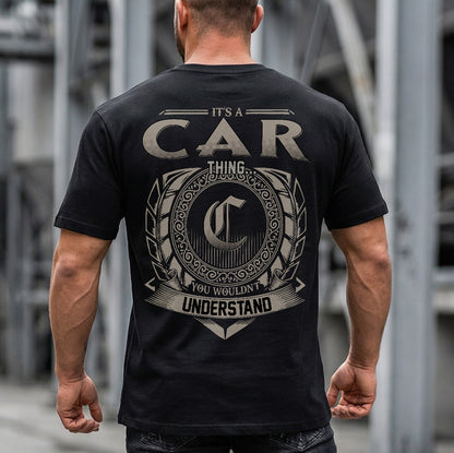CAR HH88-K2–Personalized Name Quote Apparel “It’s a/an NAME Thing You Wouldn’t Understand”