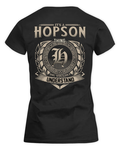 HOPSON HH88-K2–Personalized Name Quote Apparel “It’s a/an NAME Thing You Wouldn’t Understand”