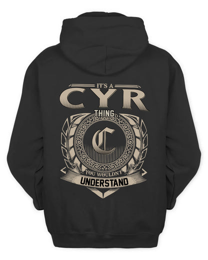 CYR HH88-K2–Personalized Name Quote Apparel “It’s a/an NAME Thing You Wouldn’t Understand”