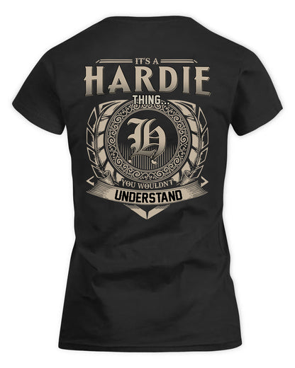 HARDIE HH88-K2–Personalized Name Quote Apparel “It’s a/an NAME Thing You Wouldn’t Understand”