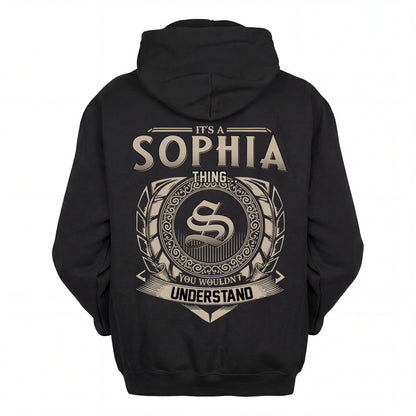 SOPHIA HH88-K2–Personalized Name Quote Apparel “It’s an NAME Thing You Wouldn’t Understand”