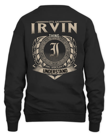 IRVIN HH88-K2–Personalized Name Quote Apparel “It’s a/an NAME Thing You Wouldn’t Understand”