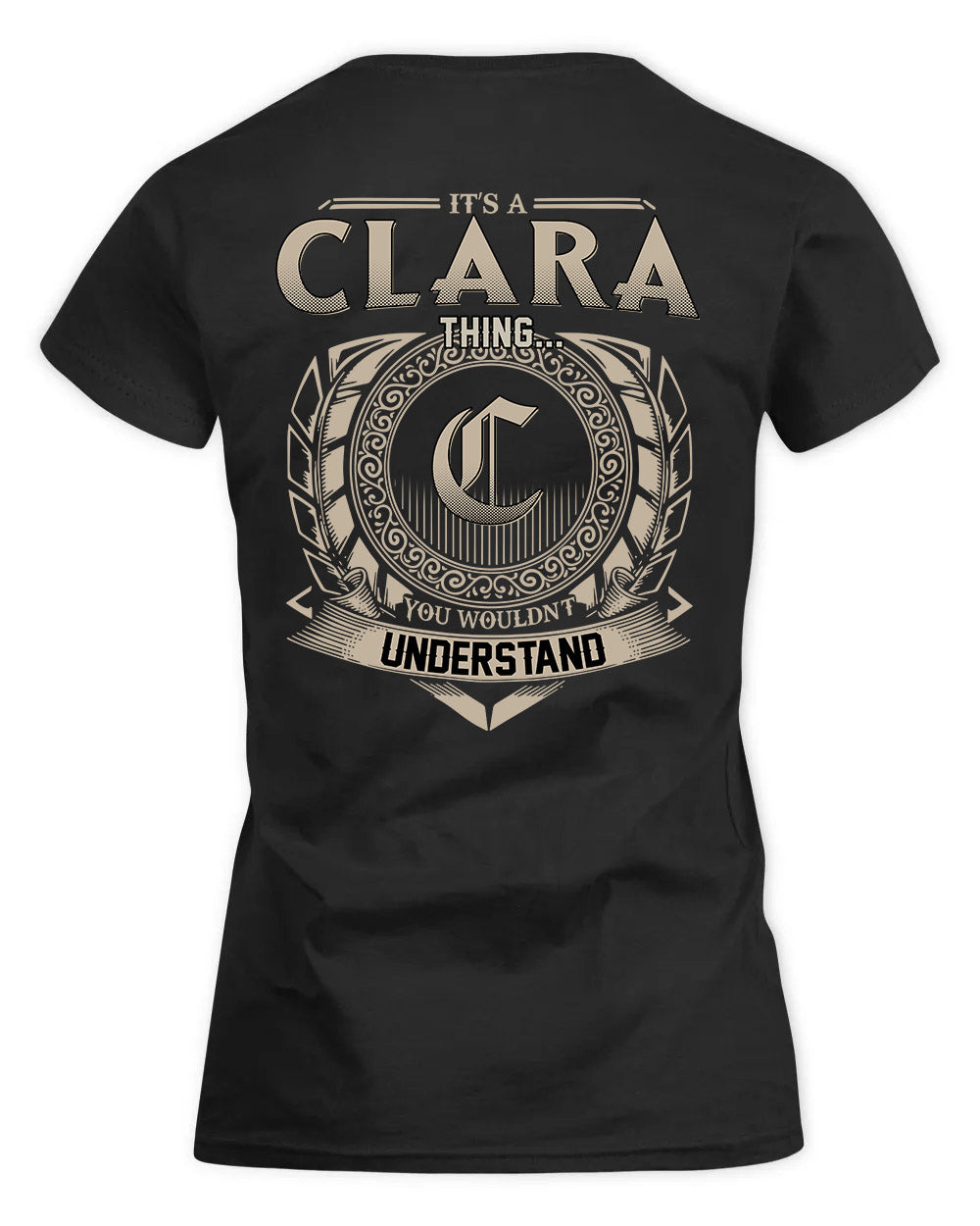 CLARA HH88-K2–Personalized Name Quote Apparel “It’s a/an NAME Thing You Wouldn’t Understand”