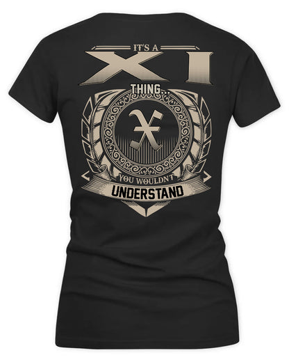 XI HH88-K2–Personalized Name Quote Apparel “It’s a/an NAME Thing You Wouldn’t Understand”