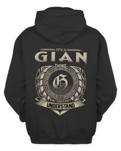 GIAN HH88-K2–Personalized Name Quote Apparel “It’s a/an NAME Thing You Wouldn’t Understand”