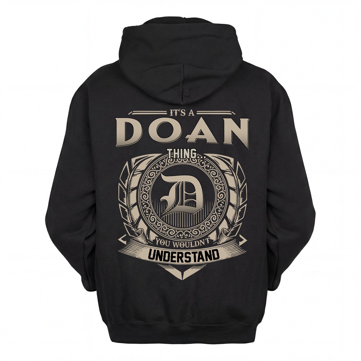 DOAN HH88-K2–Personalized Name Quote Apparel “It’s an NAME Thing You Wouldn’t Understand”