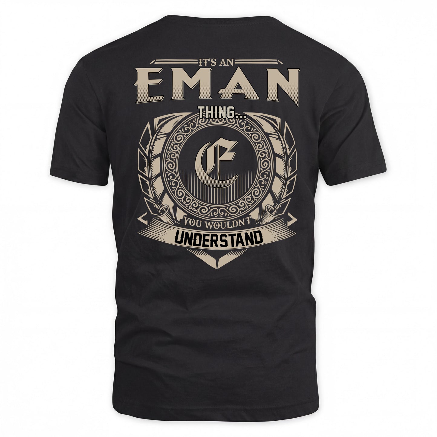 EMAN HH88-K2–Personalized Name Quote Apparel “It’s a/an NAME Thing You Wouldn’t Understand”