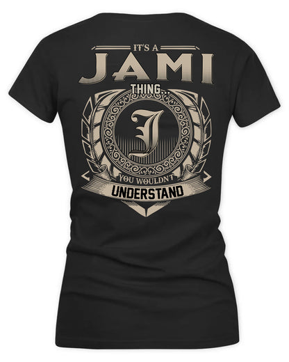 JAMIESON HH88-K2–Personalized Name Quote Apparel “It’s a/an NAME Thing You Wouldn’t Understand”