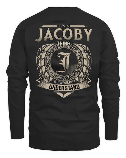 JACOBY HH88-K2–Personalized Name Quote Apparel “It’s a/an NAME Thing You Wouldn’t Understand”