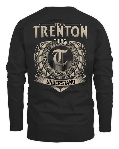 TRENTON HH88-K2–Personalized Name Quote Apparel “It’s a/an NAME Thing You Wouldn’t Understand”