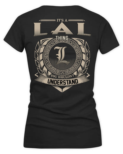 LALLY HH88-K2–Personalized Name Quote Apparel “It’s a/an NAME Thing You Wouldn’t Understand”