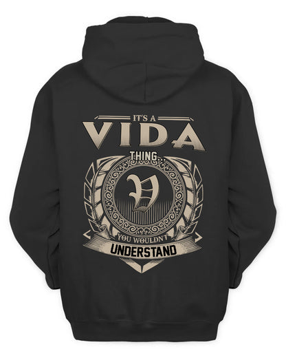 VIDA HH88-K2–Personalized Name Quote Apparel “It’s a/an NAME Thing You Wouldn’t Understand”